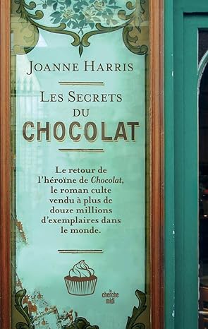Les Secrets du Chocolat Joanne Harris