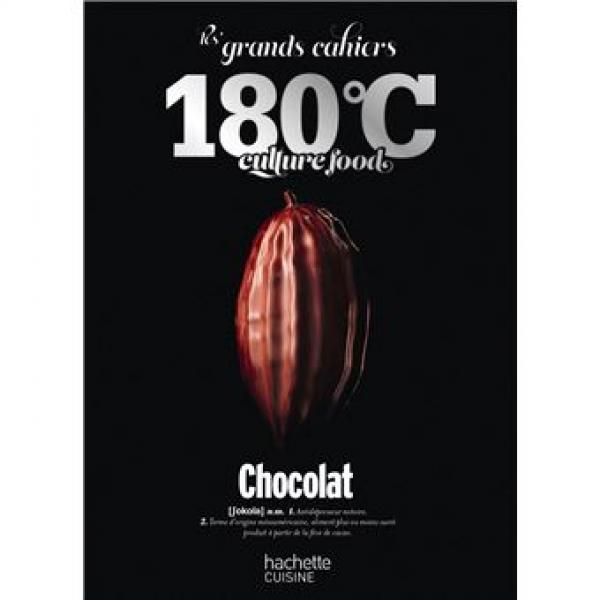 CHOCOLAT - Les Grands Cahiers 180°C - mars 2024 